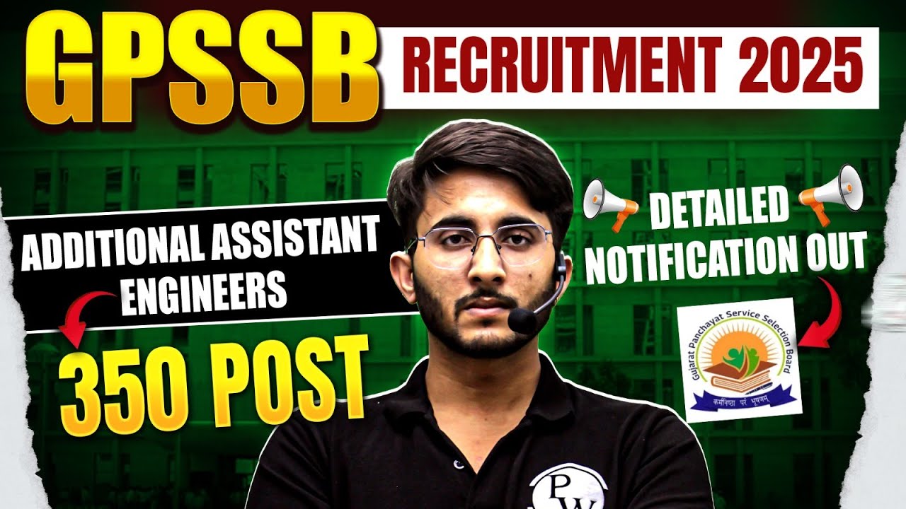 GSSSB New Bharti 2025 | 350 AAE Posts! | Golden Chance for Engineers 🔥 | Engineers Wallah