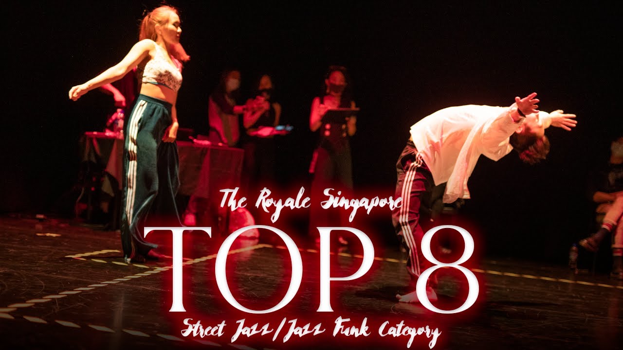 Christina vs Joseph | Top8 Street Jazz / Jazz Funk Cat | The Royale Singapore