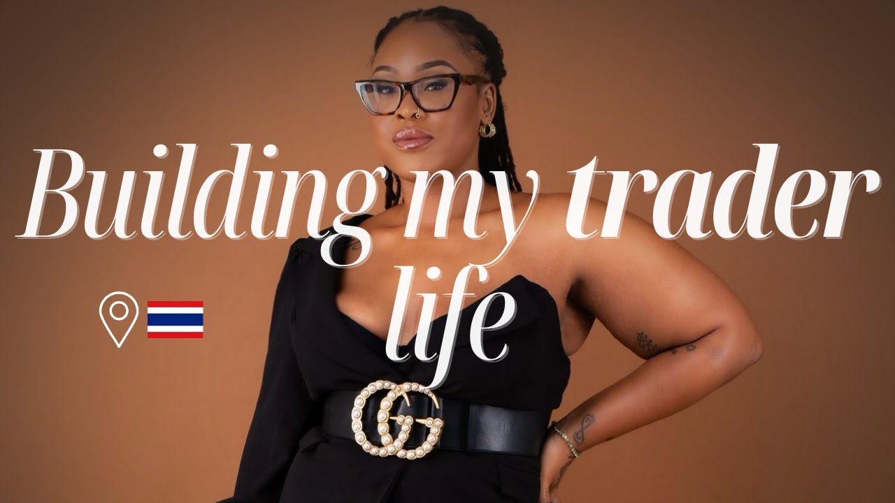 Why I Moved to Thailand to Become a  Full-Time Trader | My Forex Journey