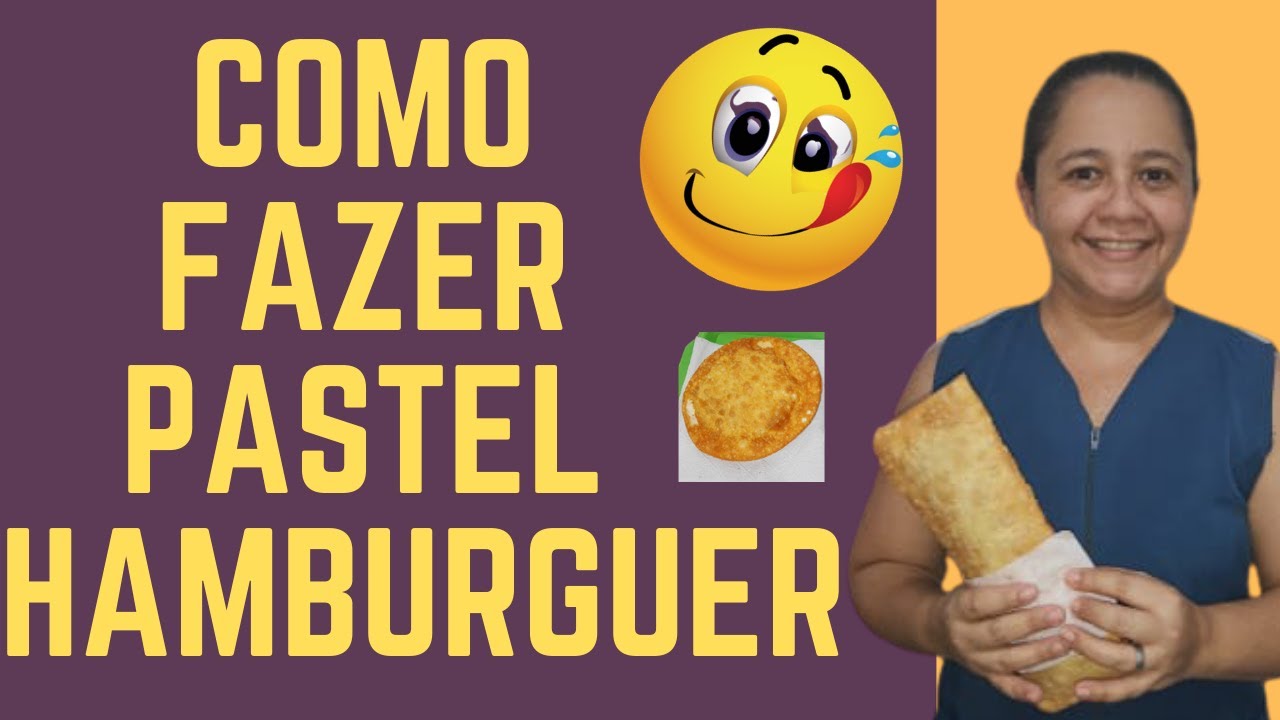 Como Fazer Pastel de Hambúrguer.