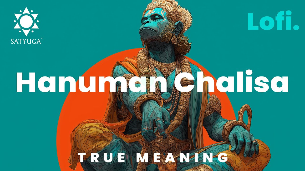 Lofi Slow Hanuman Chalisa with Meaning | Lofi Music | Lyrics & English Translation | हनुमान चालीसा