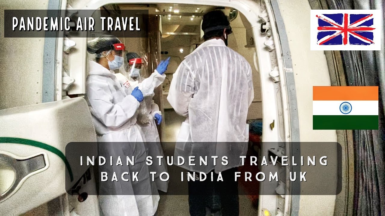 Students flying back to India | Traveling in Pandemic | UK to India