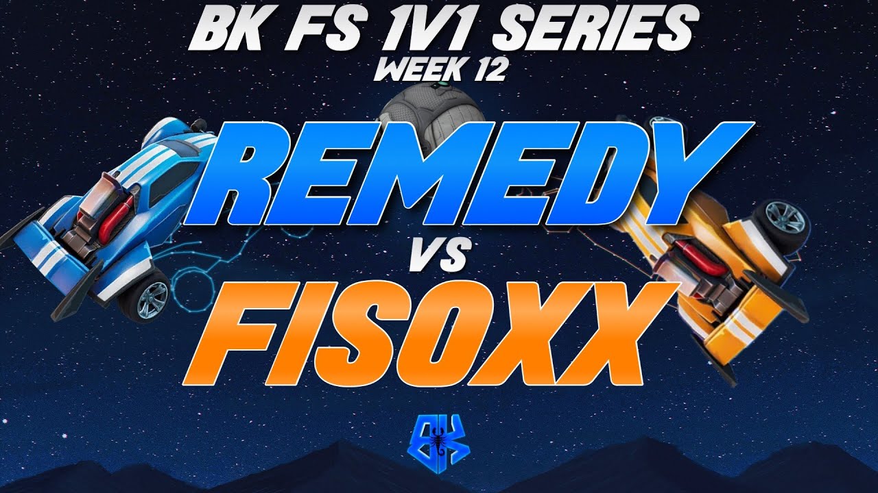 Remedy vs Fisoxx | BK FS 1v1 Weekly Series | Week 12