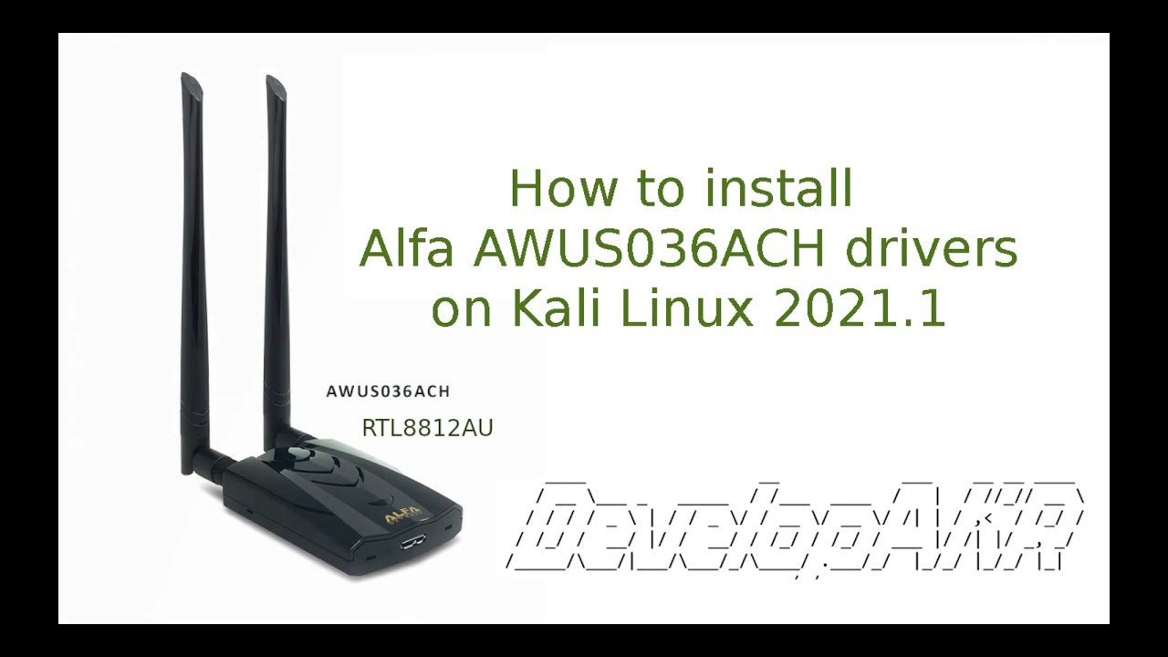 How to install Alfa AWUS036ACH RTL8812au drivers on Kali Linux 2021 1