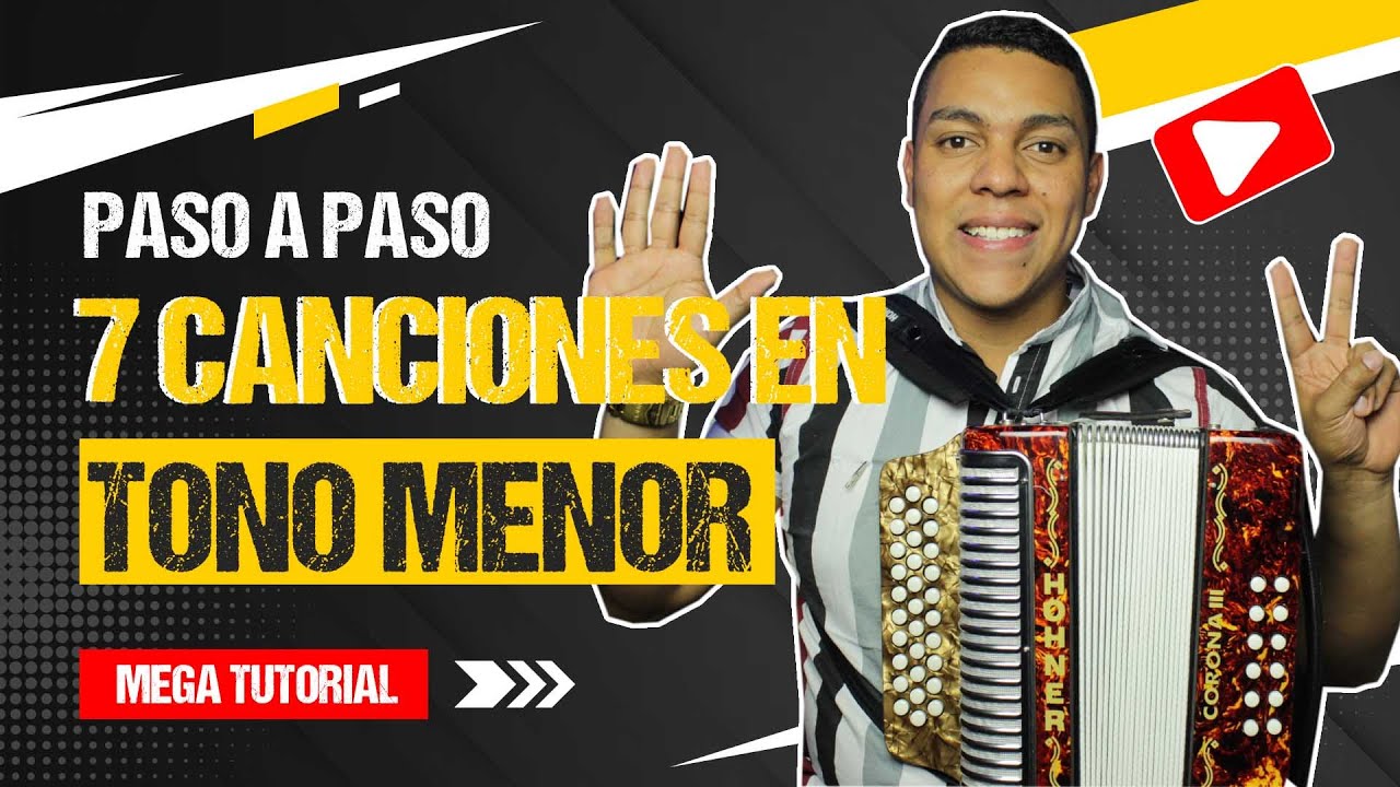 👉7 CANCIONES en TONO MENOR en ACORDEÓN VALLENATO✅ MEGA-TUTORIAL ► PASO a PASO 2022 ✅