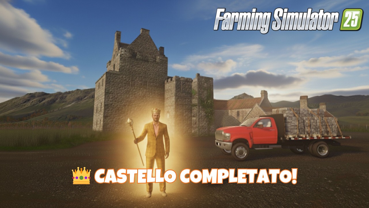 FS25 Kinlaig #17 | 👑 RE di Kinlaig! Consegno gli ultimi materiali e COMPLETO IL CASTELLO