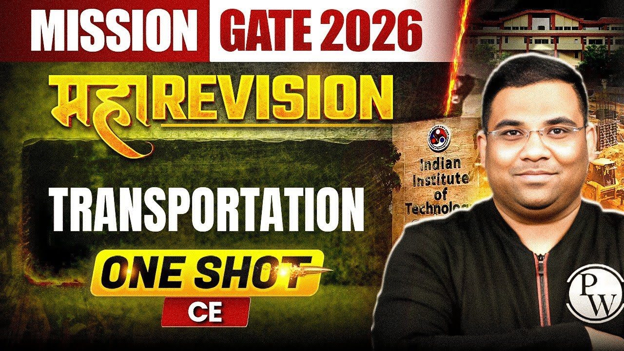 Transportation One Shot | Civil Engineering | Maha Revision | Mission GATE 2026