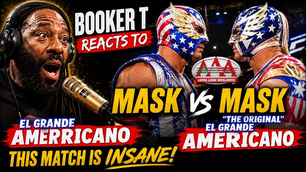 Booker T REACTS to AAA&rsquo;s INSANE Mask vs Mask Match! 