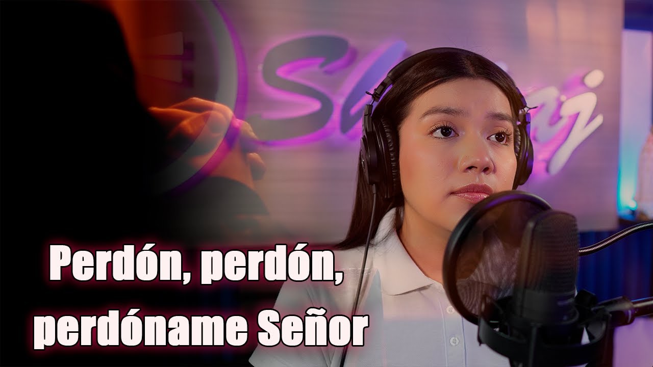 Perdón, perdón, perdóname Señor