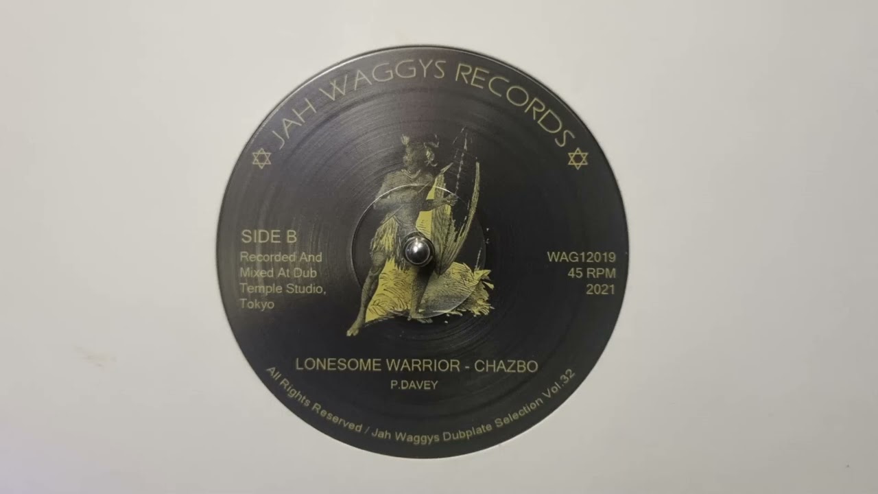 Lonesome Warrior – Verse I – Verse II – Chazbo – Jah Waggy's Dubplate Selection – Vol 32B