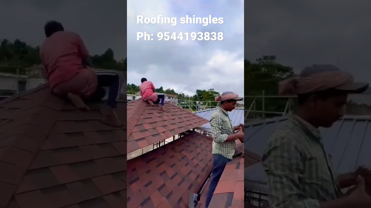 All KERALA . TAMIL NADU SHINGLES WORK Ph :9544193838. 100%WATER PROOF.SOUND PROOF.HIGH QUALITY.
