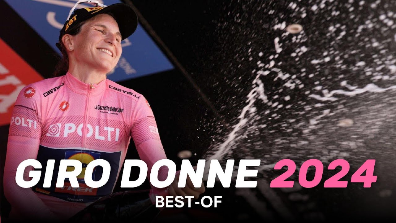 [Best Of] Giro Donne 2024