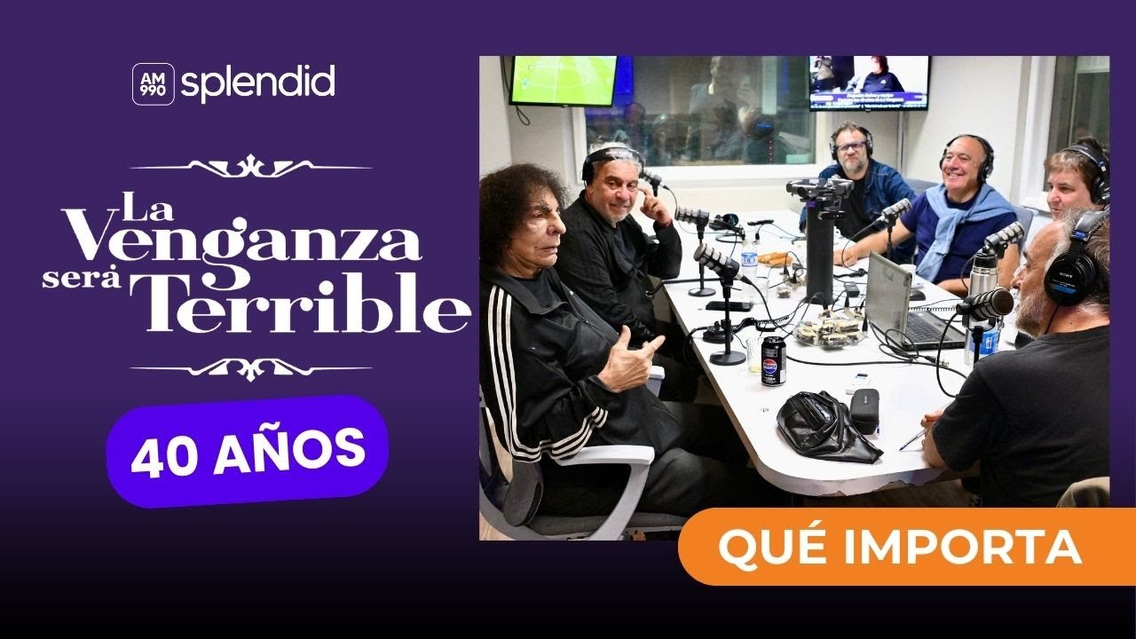 Festejamos los 40 a&ntilde;os de La Venganza ser&aacute; Terrible l Programa especial en Qu&eacute; Importa