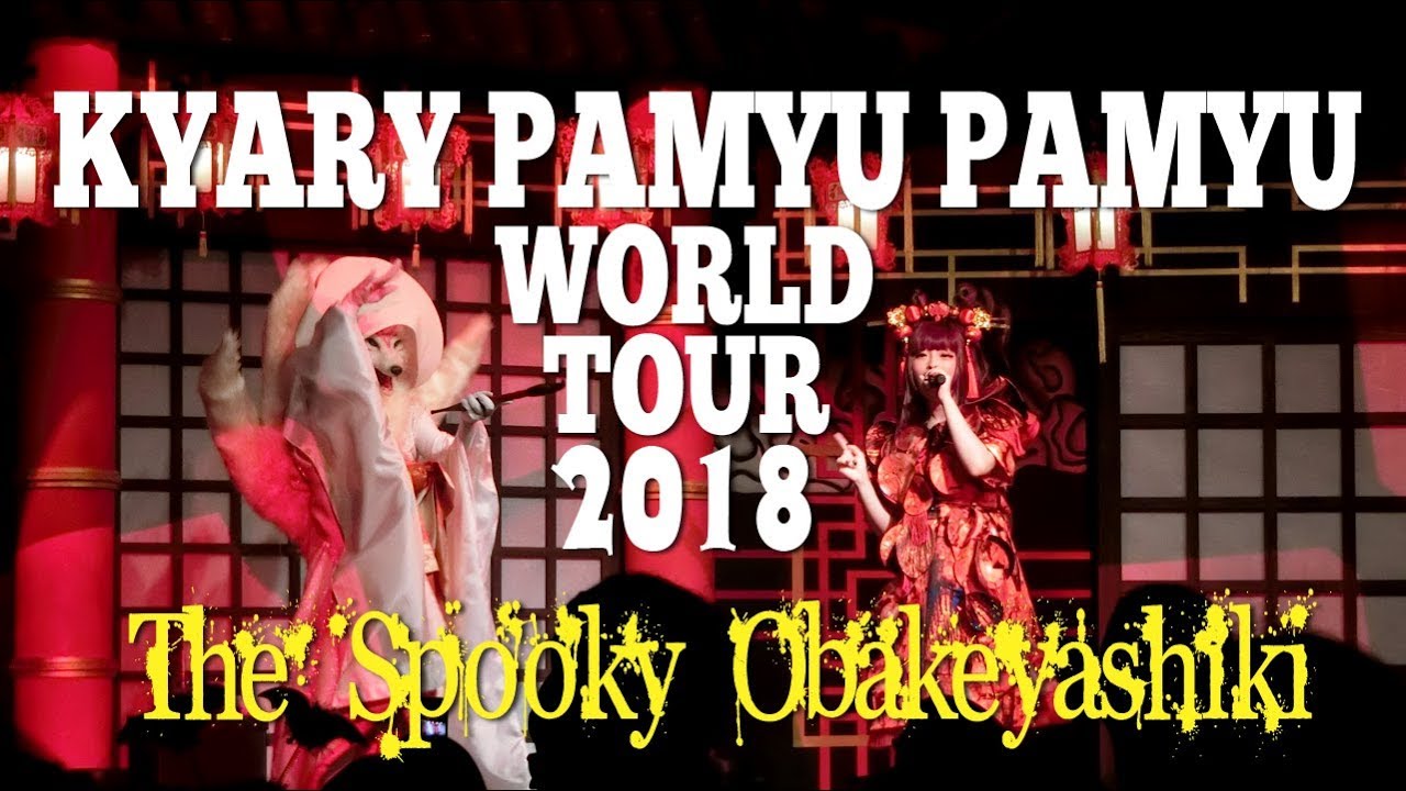 Kyary Pamyu Pamyu The Spooky Obakeyashiki ・ きゃりーぱみゅぱみゅワールドツアーケルン | 2018