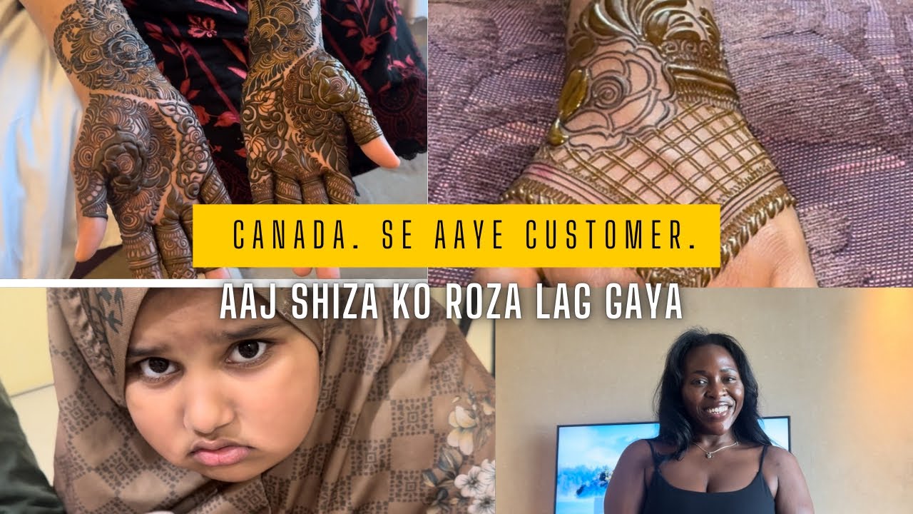 Aaj Canada Ke Customer Ko Mehendi Lagane Gae 🇨🇦 | Shiza ko roza lag gaya