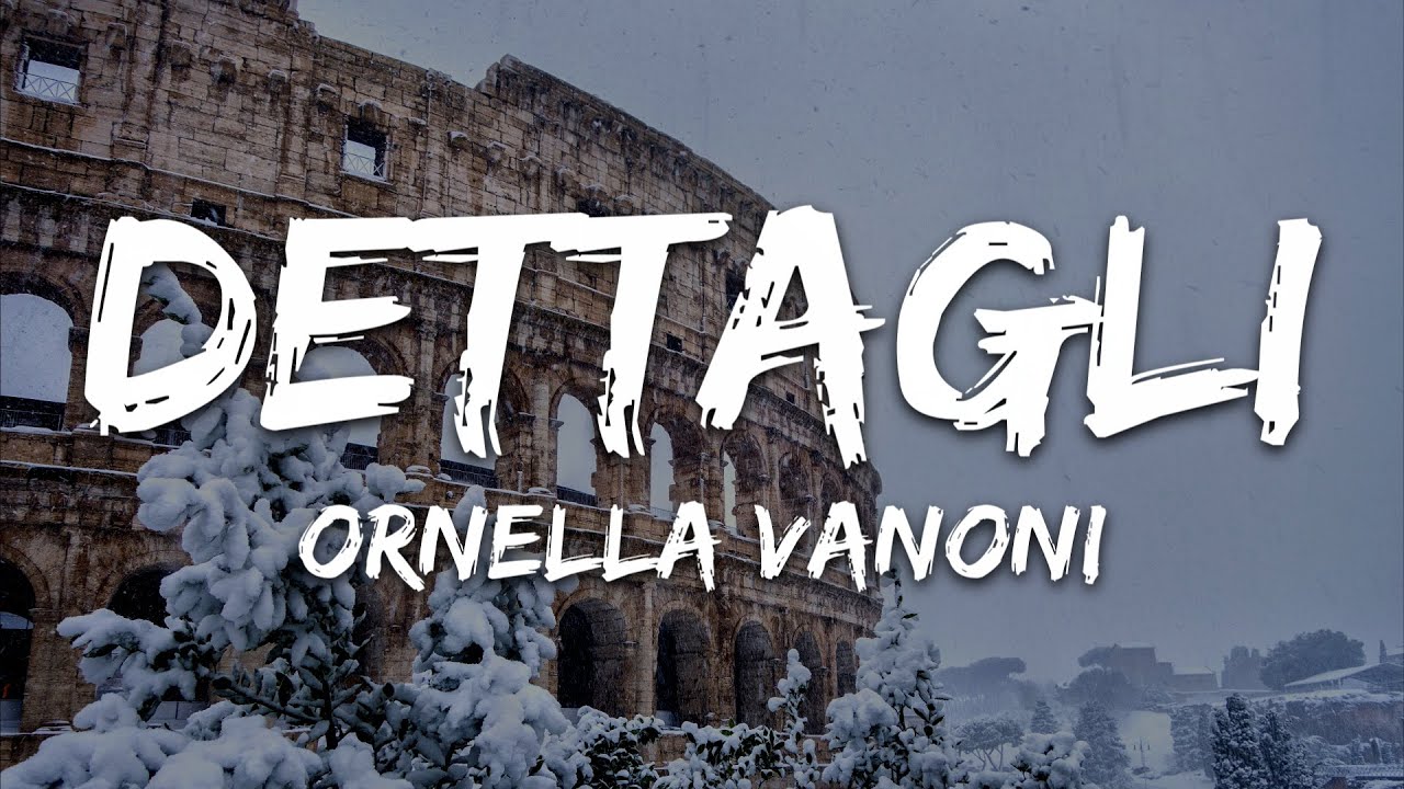 Ornella Vanoni - Dettagli (Testo/Lyrics)
