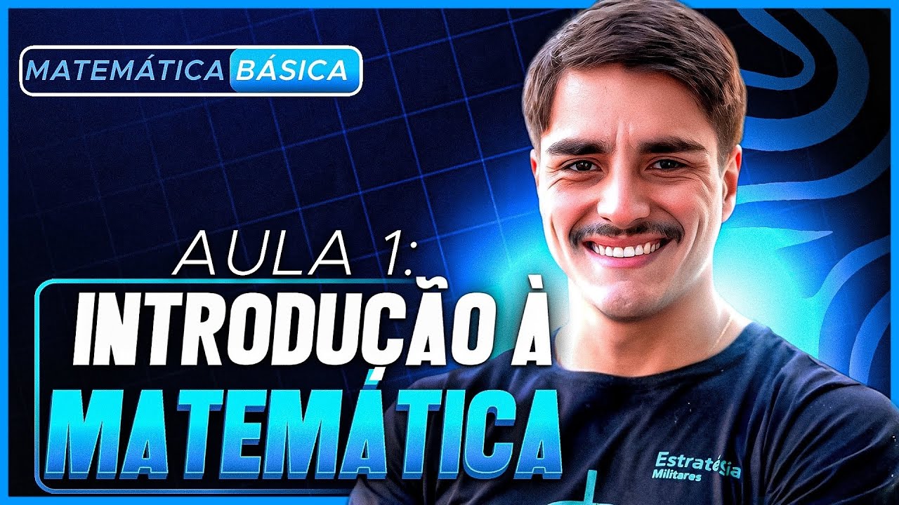 Aula 1: Matemática Básica do Zero | Introdução à Matemática: Como estudar? | Nicolas Lazaroto