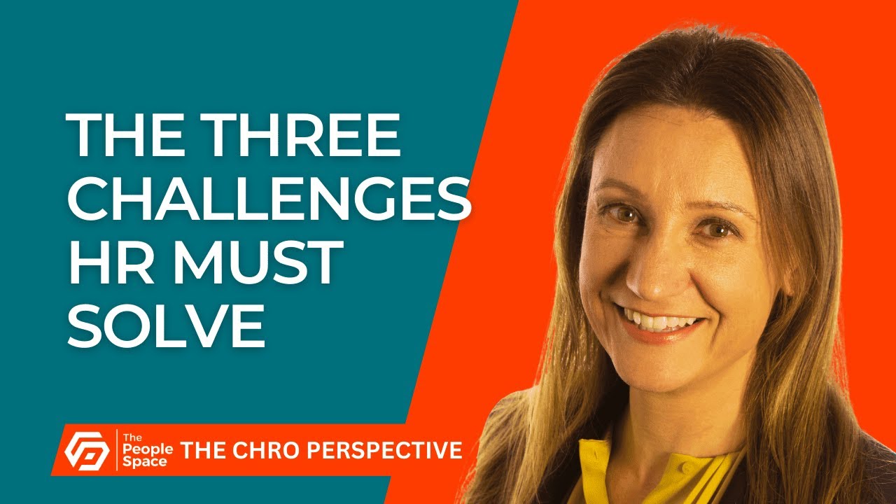 The three challenges HR must solve