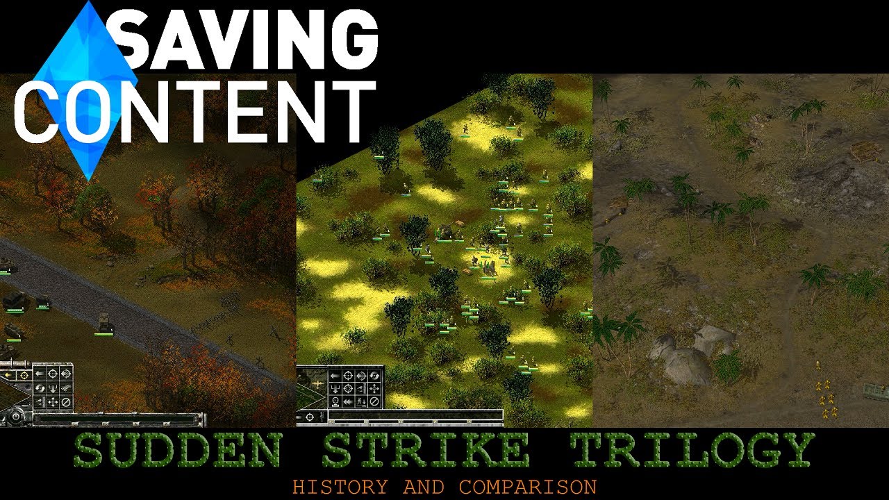 Sudden Strike Trilogy - A History and Comparison