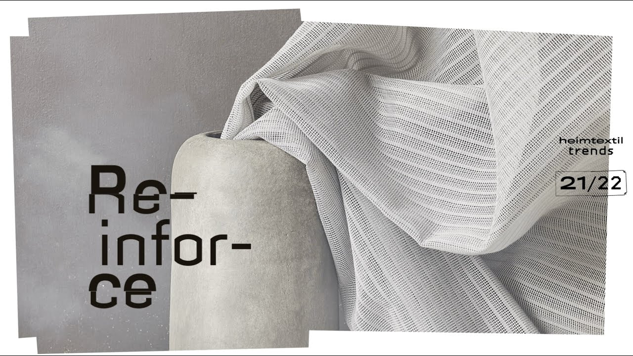 Heimtextil 2021 Trends: Reinforce