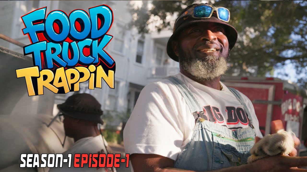 Food Truck Trappin’ Ep. 1