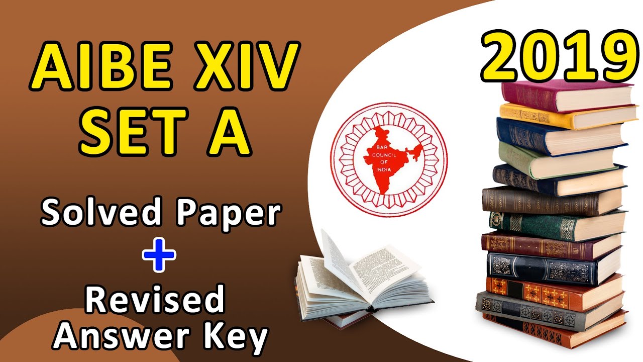 AIBE 14 (XIV) Exam 2019 || AIBE 14 || Question Paper with Answer Key #aibeexam