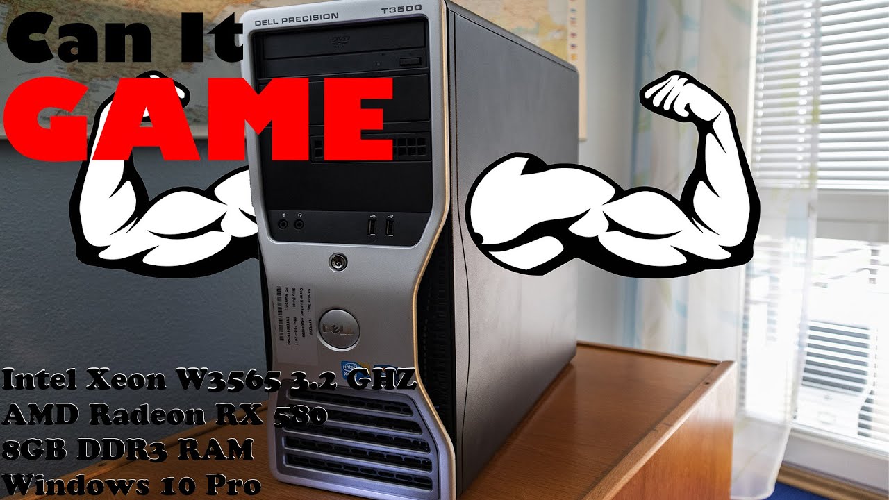 Can It Game ? // Dell Precision T3500 Made even better !!!