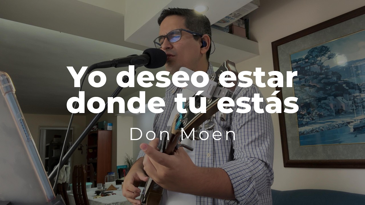 Don Moen - Yo deseo estar donde tú estás - #adoracion #musicacristiana #Dios