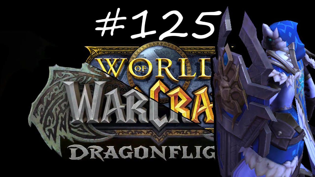 Azure Span - Dragonflight - Starting Over in World of Warcraft in 2025