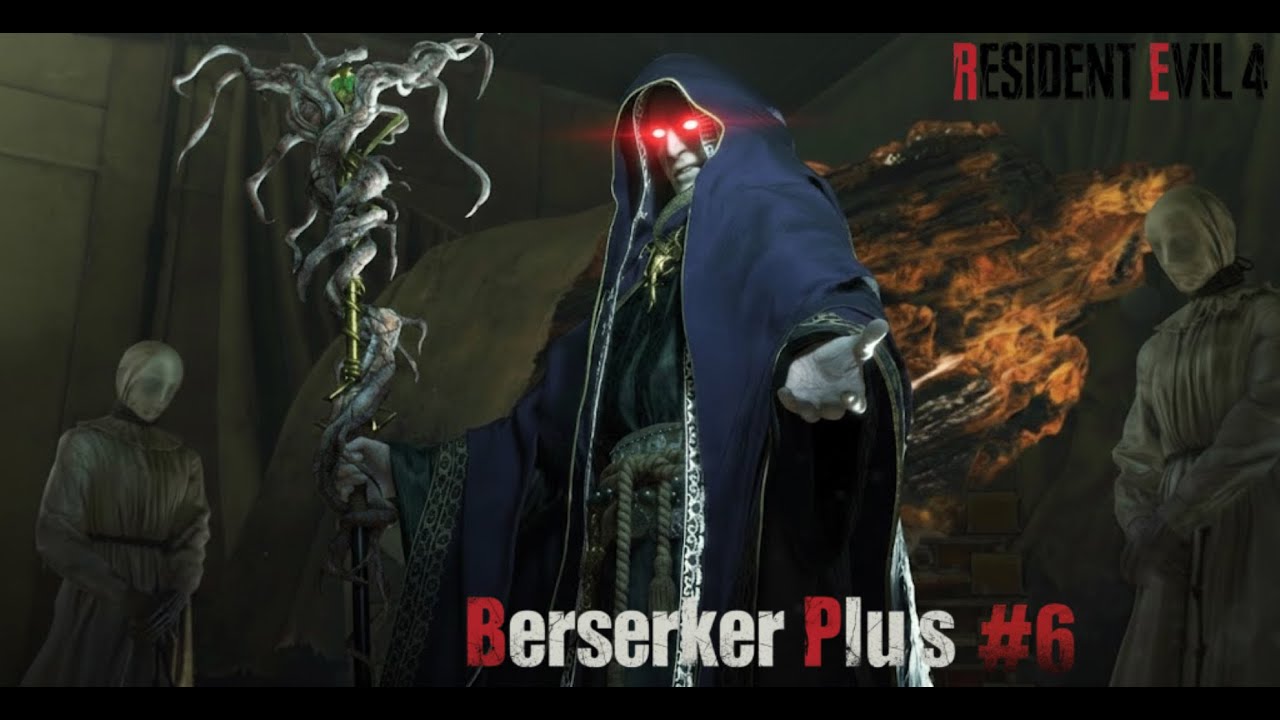 RE4 Remake | Mod Berserker Plus #6 | قلك يعني تنويع في المحتوى