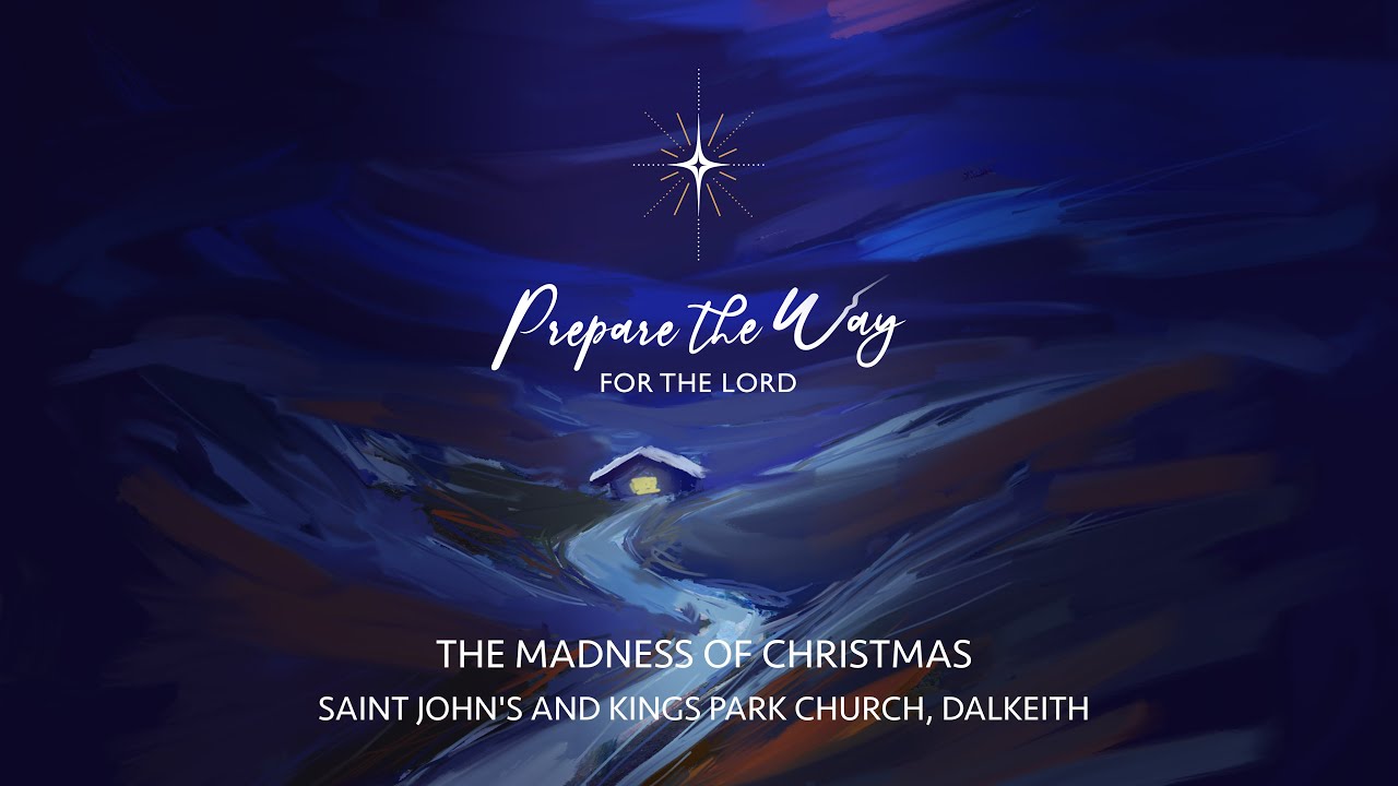 Advent Day 28: Dalkeith Church finds joy amid the chaos of preparing for Christmas