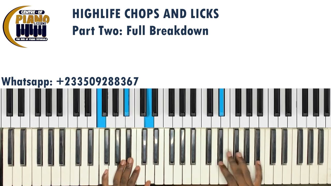 Full Tutorial on Advanced Highlife Chops and Licks on Piano