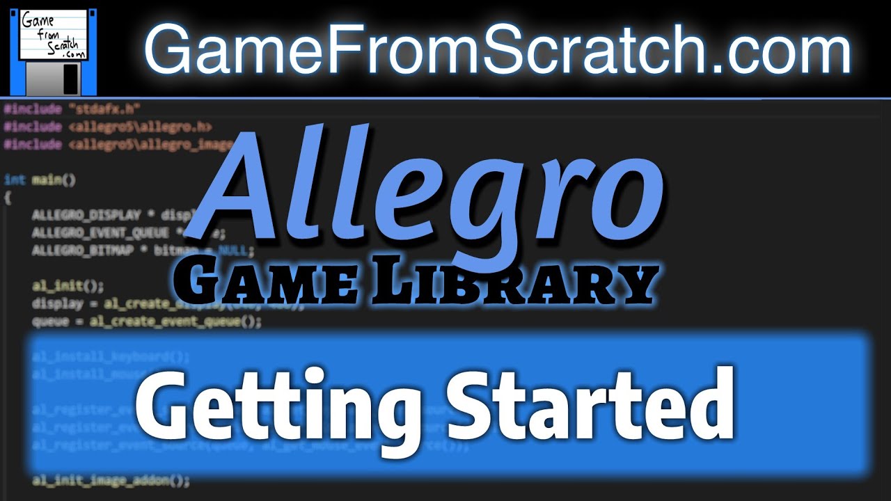 Allegro Tutorial Series -- Getting Started