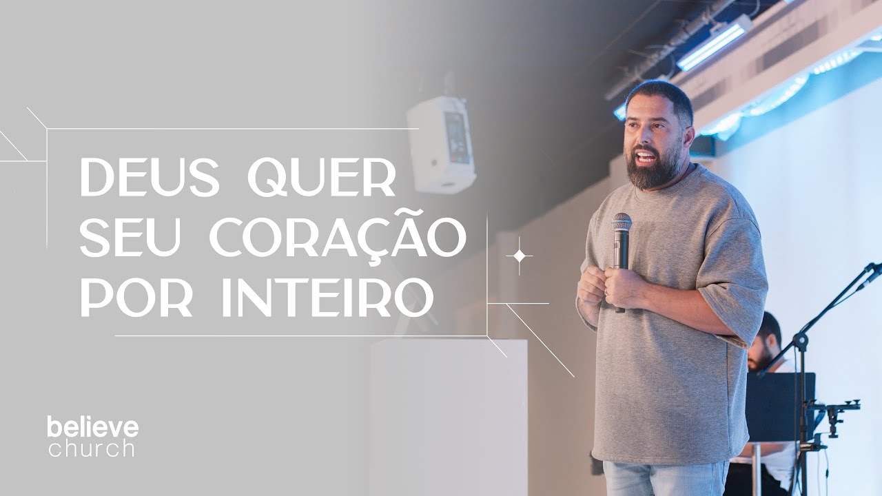Um novo coração - Believe Church