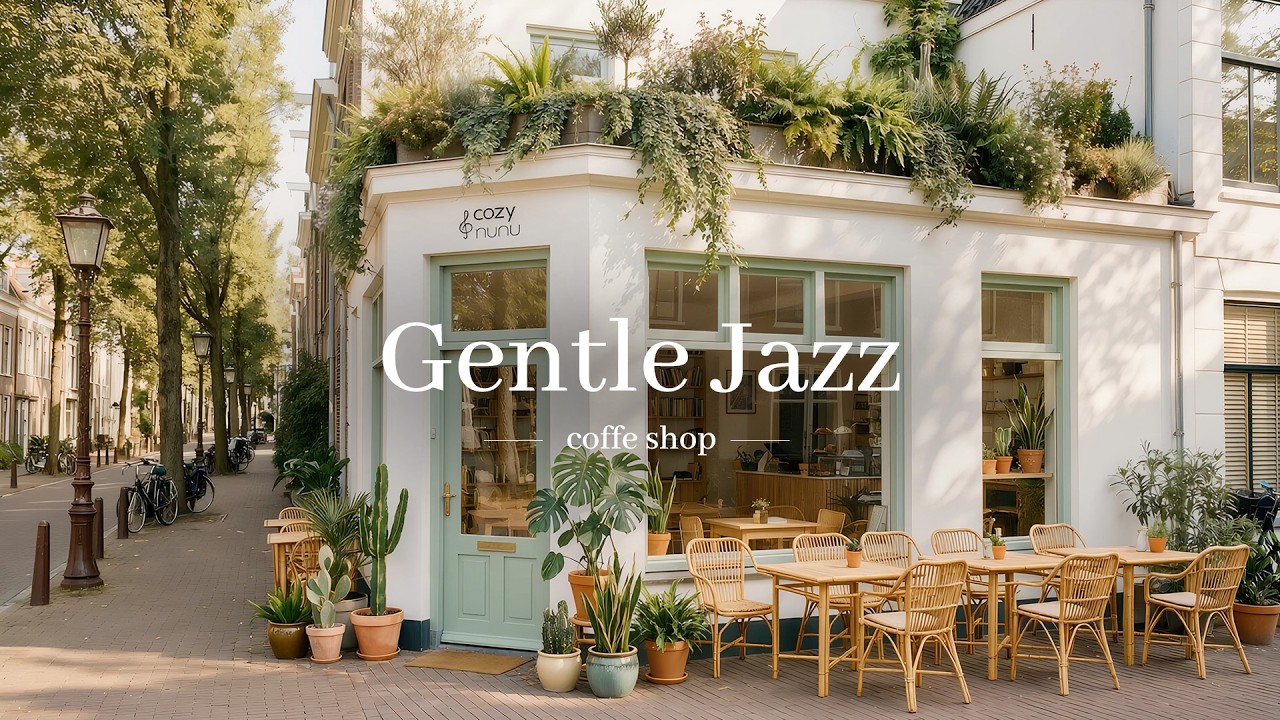 Morning Coffee Shop Jazz ☀️ | Cozy Café Ambience for Study, Work & Relax (6 Hours)