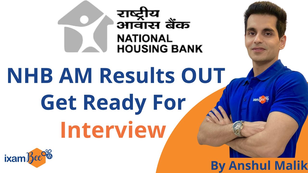NHB AM 2022 | Results Out | Get Ready for Interview | By Anshul Mlaik