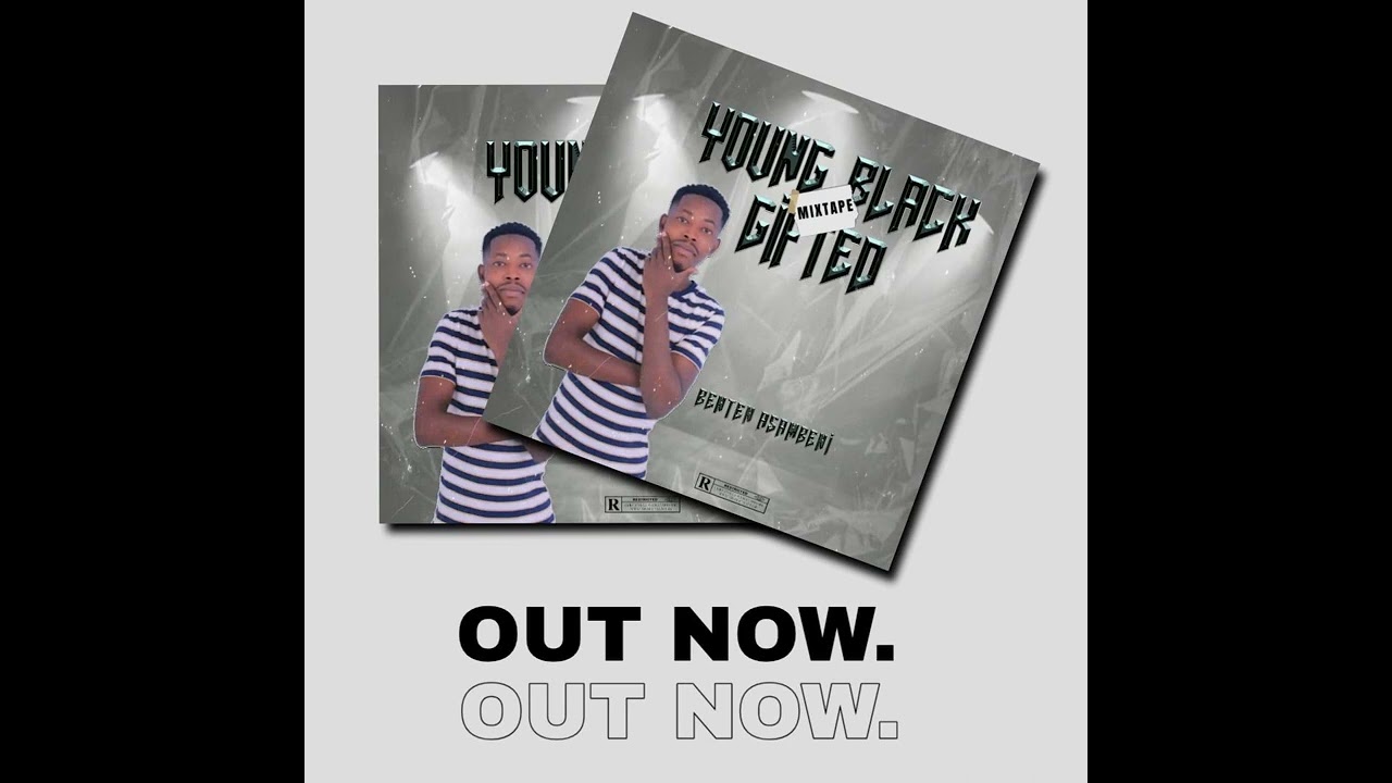 Ben Ten (Asambeni)  - Young Black & Gifted Gqom Mix
