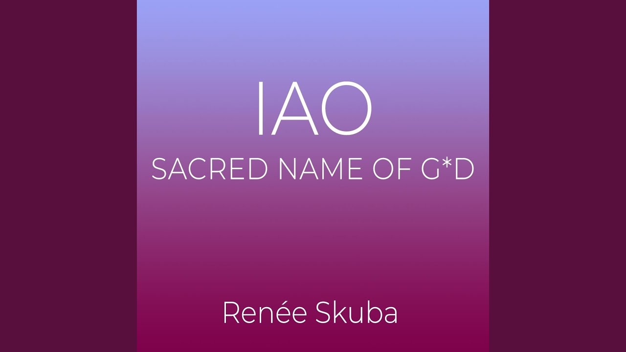 Iao Sacred Name of God