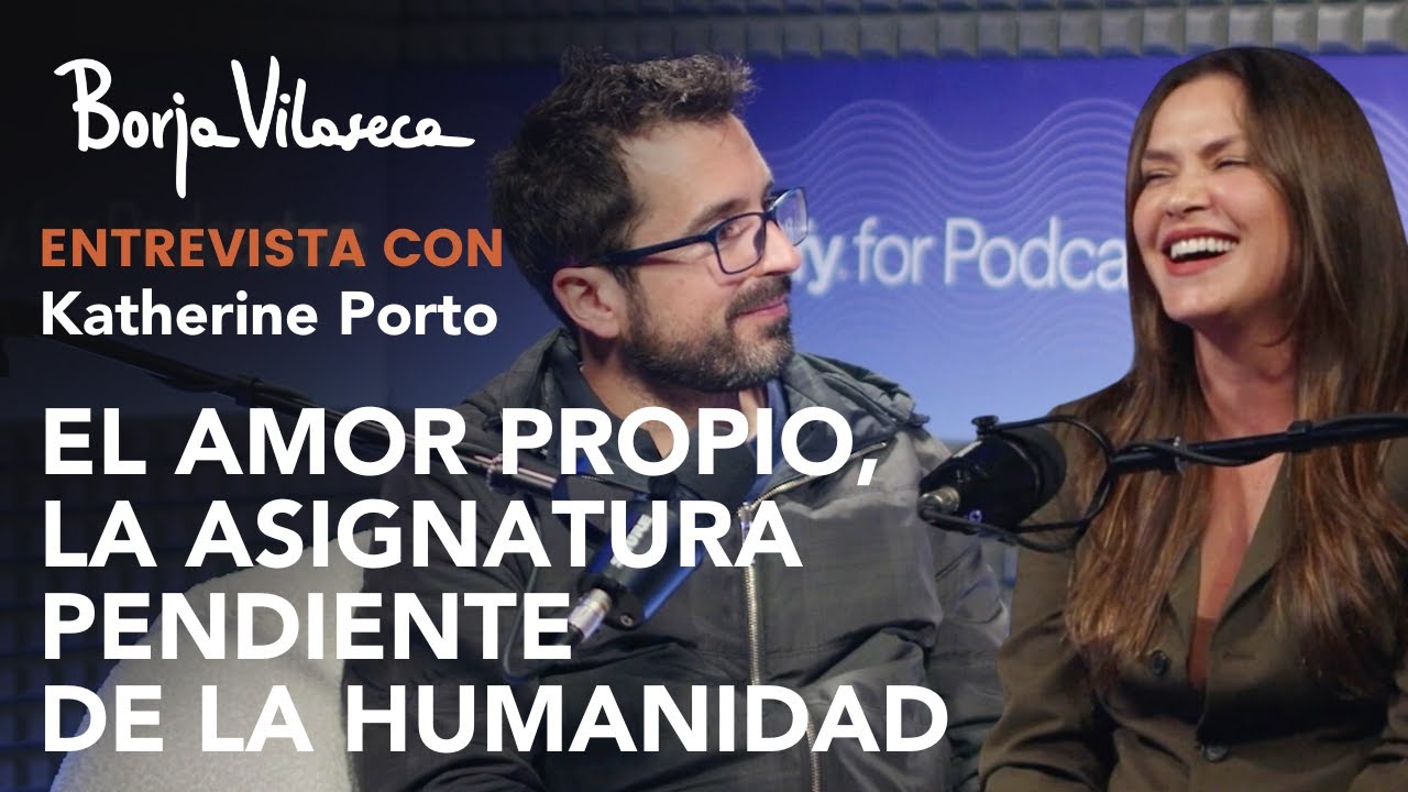 Rutinas diarias para amarse a uno mismo | Entrevista con Katherine Porto