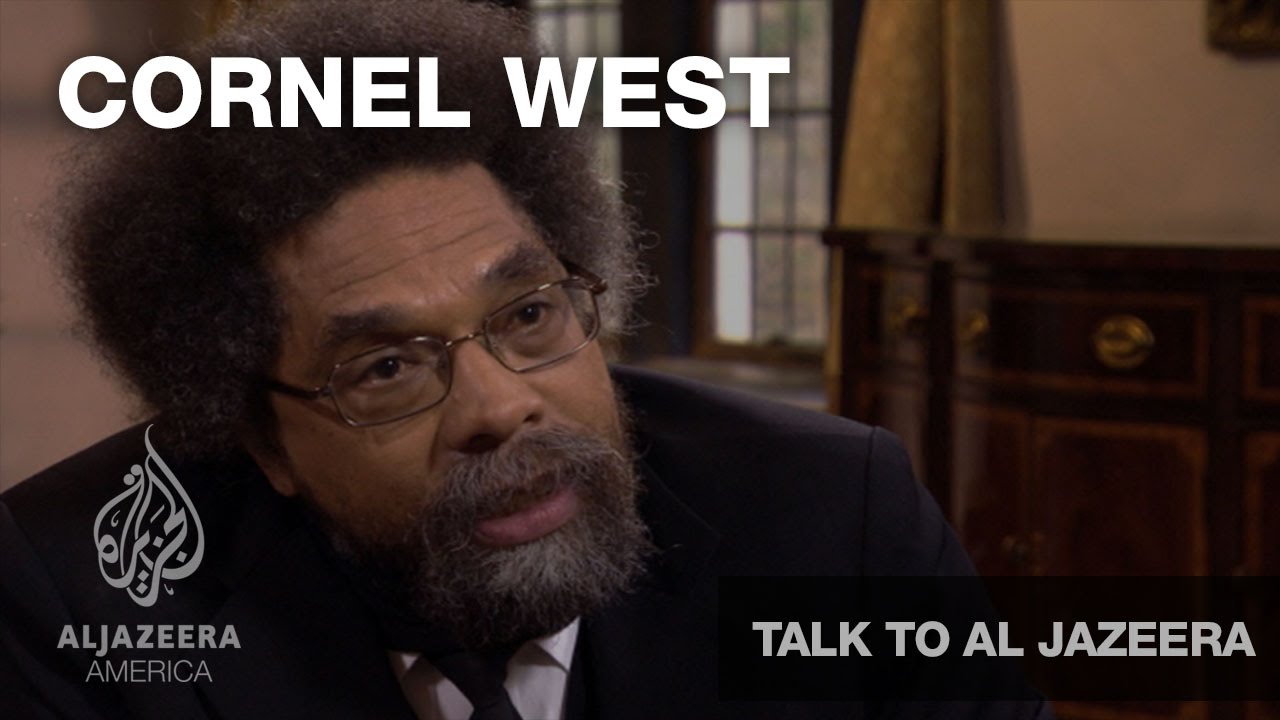 Talk to Al Jazeera - Cornel West