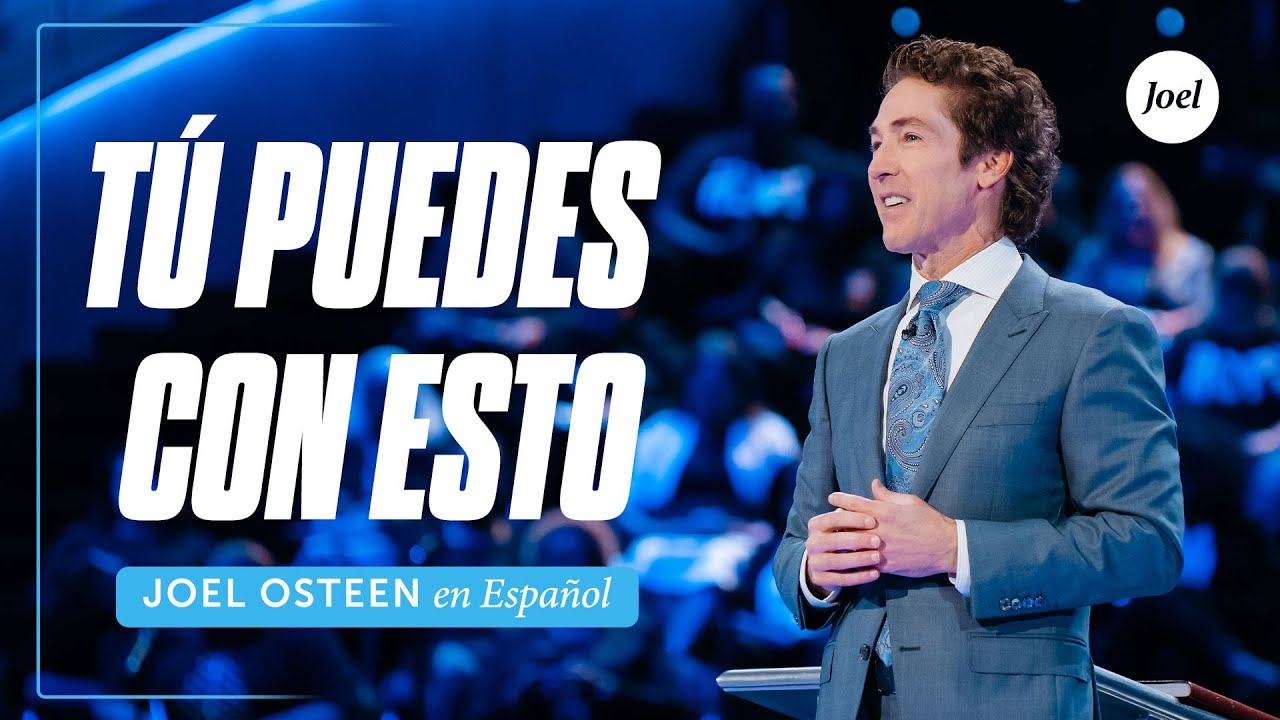 Tú puedes con esto | Joel Osteen