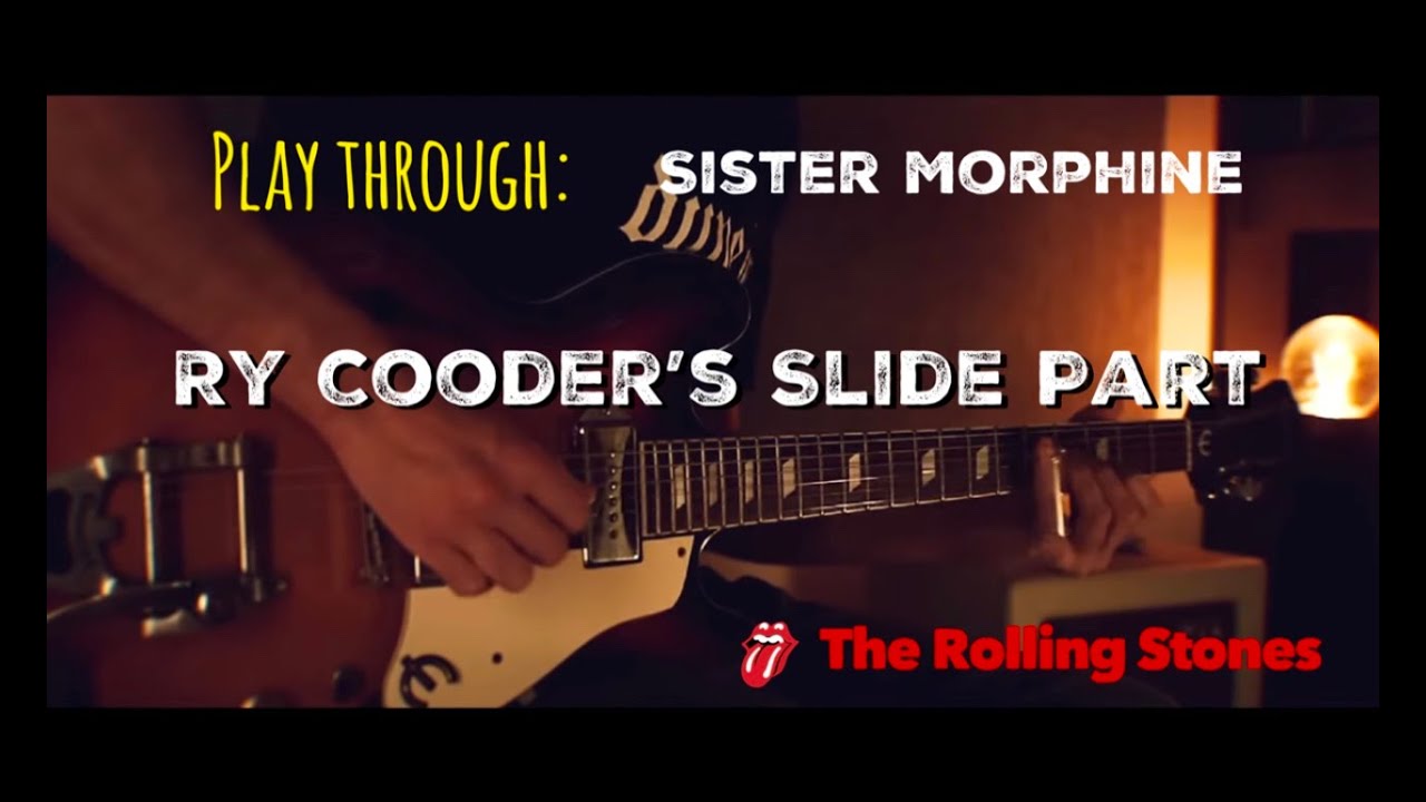 Ry Cooder's slide part on 'Sister morphine