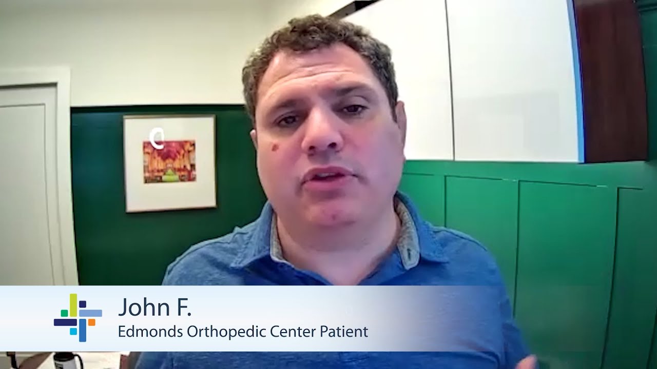 Patient Testimonial | John F. | Edmonds Orthopedic Center
