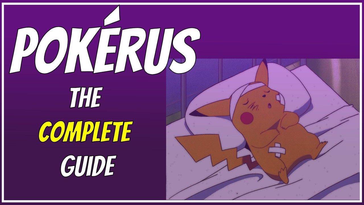 Pok&eacute;rus: The Complete Guide