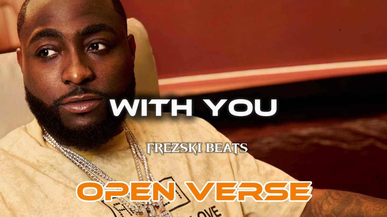 DAVIDO FT OMAH LAY - WITH YOU (OPEN VERSE) INSTRUMENTAL BEAT + HOOK BY FREZSKI