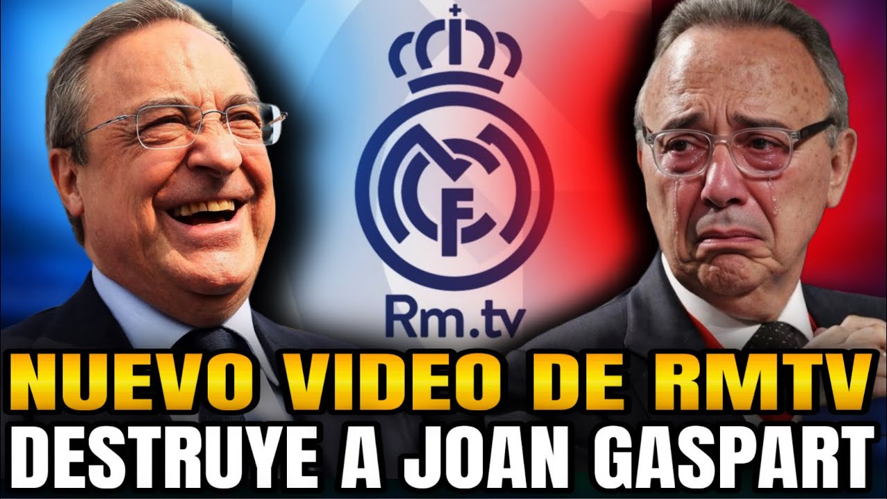 Gaspart y Laporta ATACAN al Madrid y SON DESTROZADOS POR el nuevo video de RMTV