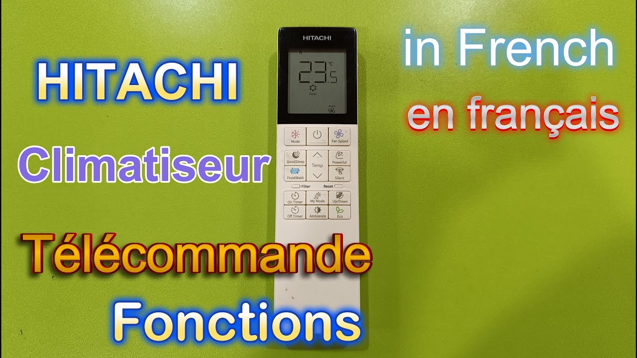 Fonction de la télécommande du climatiseur Hitachi en détail