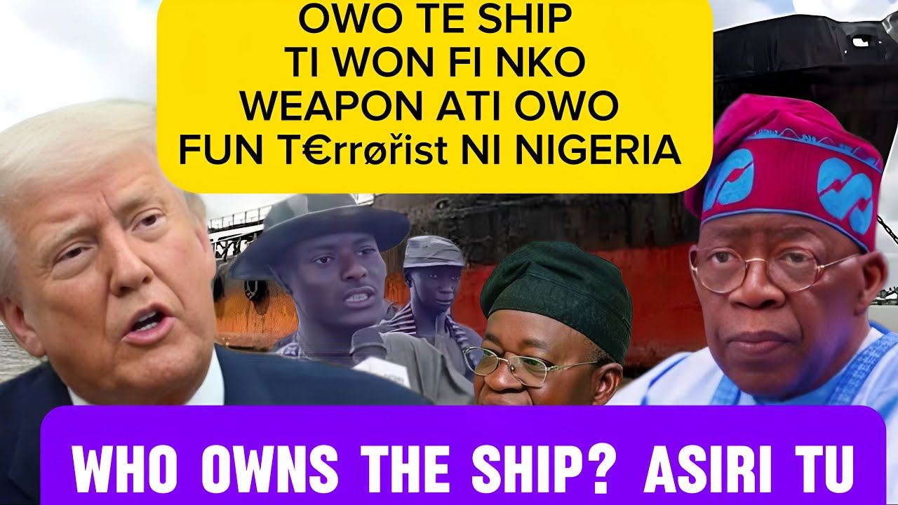 ASIRI TU BI OWO AMERICA SE TE SHIP TI WON FI N KO WEAPON ATI OWO FUN AWON T€rrøršT.. TA LO NI SHIP??