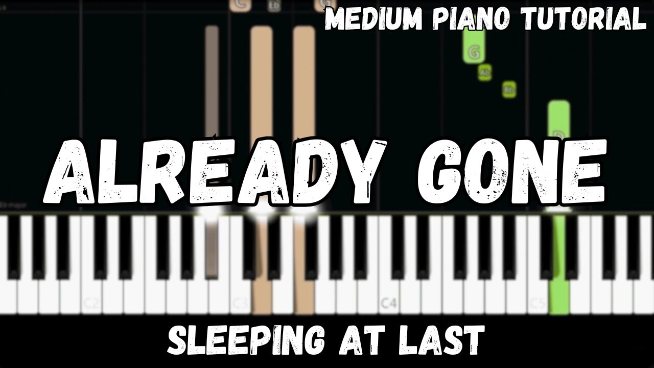 Sleeping at Last - Already Gone (Medium Piano Tutorial)