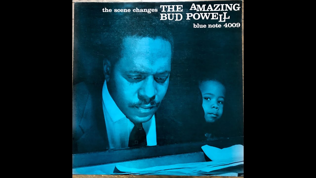 Bud Powell / The Scene Changes / Original Blue Note BLP 4009 A